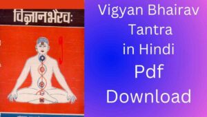 Vigyan Bhairav Tantra in Hindi Pdf Download