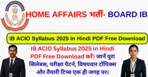 IB ACIO Syllabus 2025 in Hindi PDF Free Download